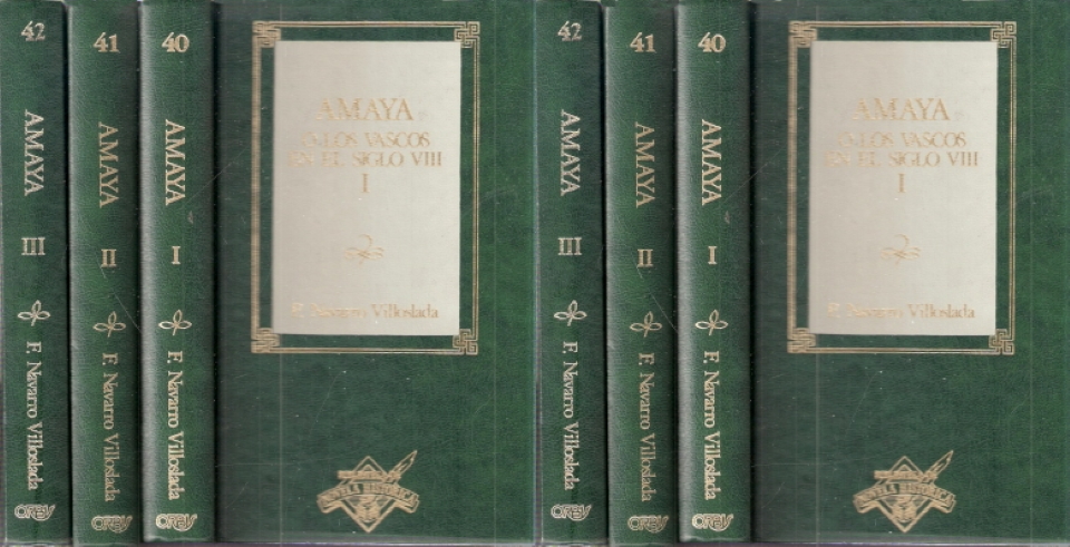 Libro de Amaya o los vascos en el sigol VIII